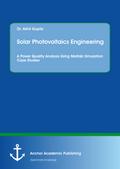 Solar Photovoltaics Engineering. A Power Quality A