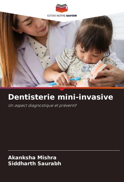 Dentisterie mini-invasive