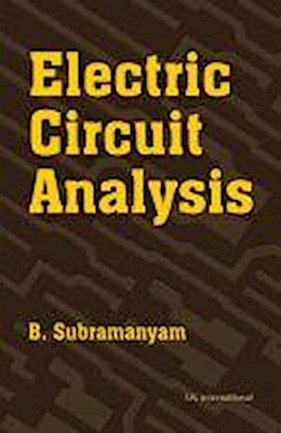 Subramanyam, B:  Electric Circuit Analysis