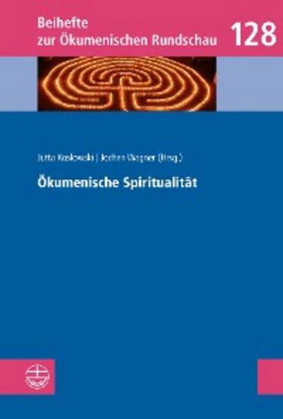 Ökumenische Spiritualität