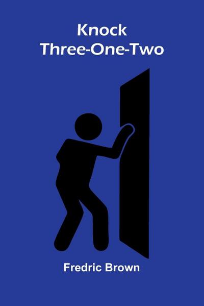 Knock Three-One-Two