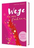 Wege, die uns führen