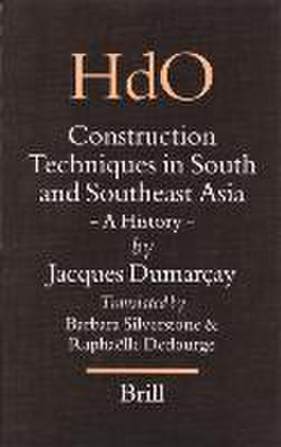 Construction Techniques in South and Southeast Asia: A History