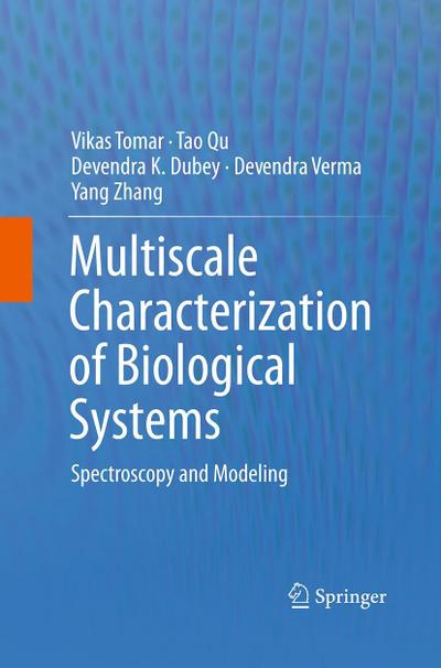 Multiscale Characterization of Biological Systems
