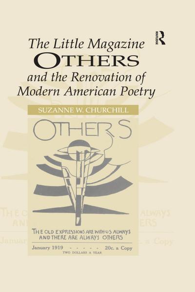 The Little Magazine Others and the Renovation of Modern American Poetry