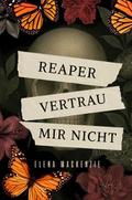 Reaper - Vertrau mir nicht