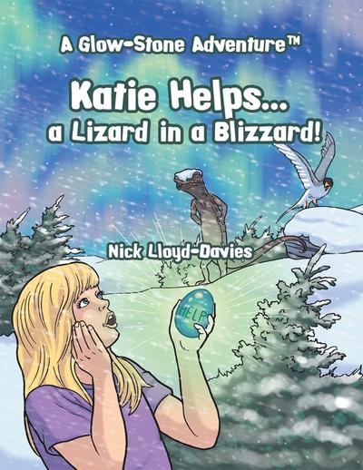 Katie Helps . . . a Lizard in a Blizzard!
