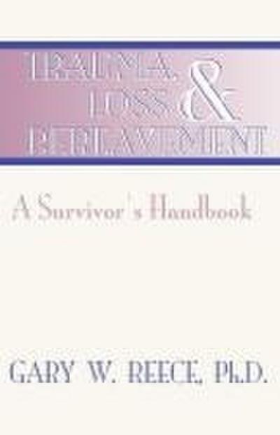 Trauma, Loss and Bereavement
