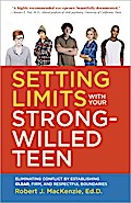 Setting Limits with your Strong-Willed Teen