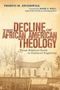 Decline of African American Theology
