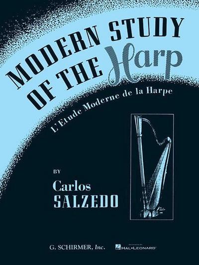 Modern Study of the Harp (L'Etude Moderne de la Harpe): Harp Method - Carlos Salzedo