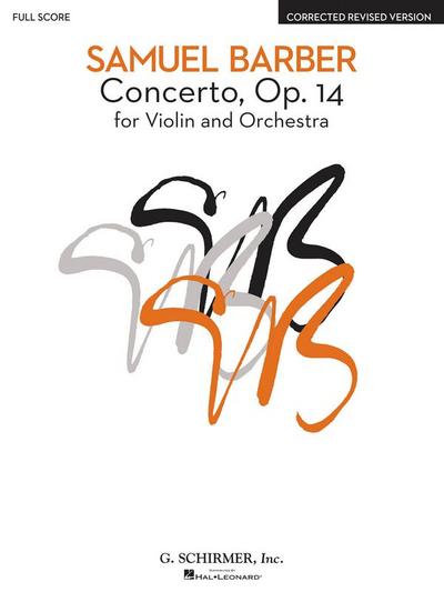 Concerto, Op. 14 - Corrected Revised Version: For Violin and Orchestra