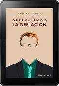 Defendiendo la Deflación