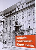 Chronik des Polizeipräsidiums München. Bd.1
