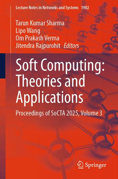 Soft Computing: Theories and Applications