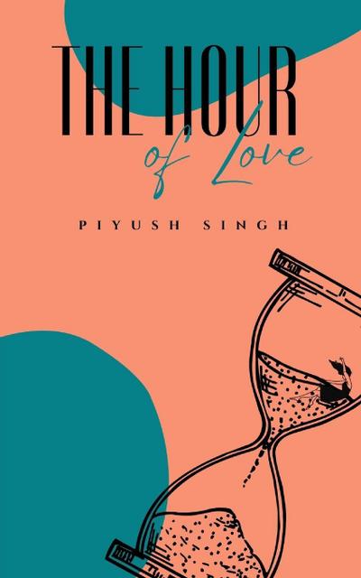 The Hour of Love