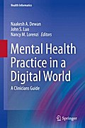 Mental Health Practice in a Digital World