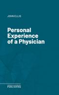 Personal Experience of a Physician