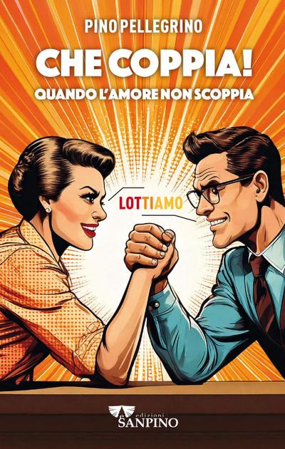 Che coppia! Quando l’amore non scoppia