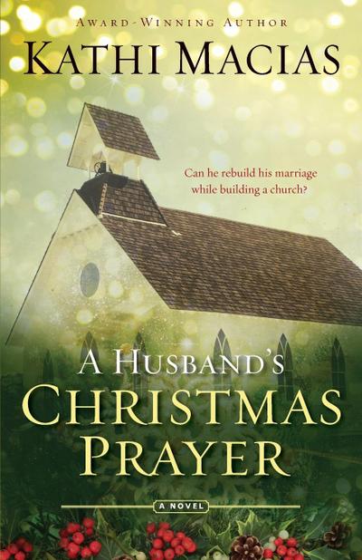 A Husband’s Christmas Prayer