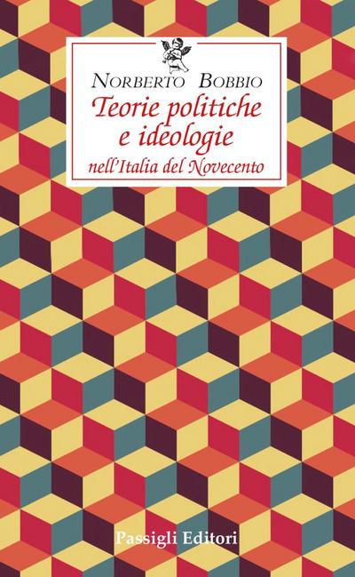 Teorie politiche e ideologie nell’Italia del Novecento