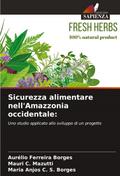 Sicurezza alimentare nell’Amazzonia occidentale: