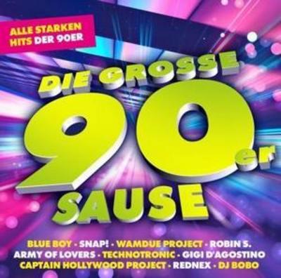 Various: Grosse 90er Sause-Alle Starken Hits Der 90er