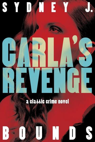 Carla’s Revenge