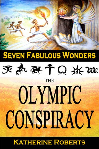 The Olympic Conspiracy (Seven Fabulous Wonders, #5)
