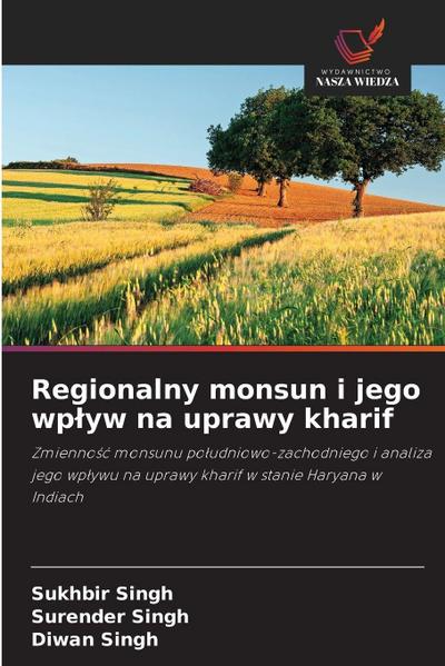 Regionalny monsun i jego wp¿yw na uprawy kharif