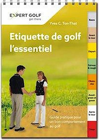 Etiquette de golf, l’essentiel