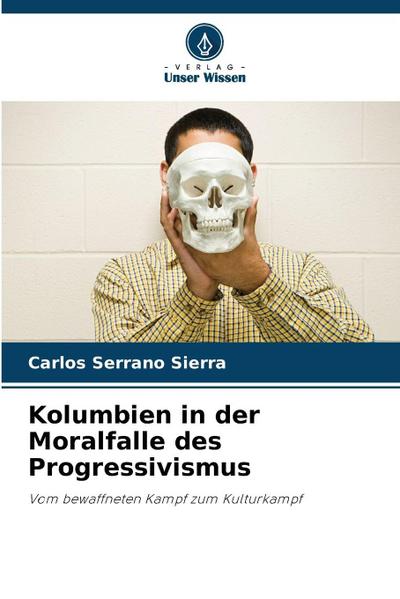 Kolumbien in der Moralfalle des Progressivismus