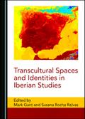 Transcultural Spaces and Identities in Iberian Studies