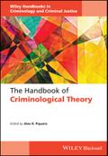 The Handbook of Criminological Theory