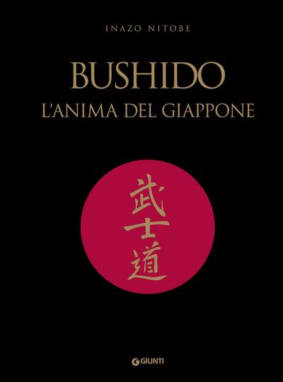 Bushido. L’anima del Giappone