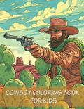 Cowboy Coloring Book For Kids