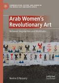 Arab Women’s Revolutionary Art