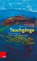Tauchgänge: Psychoanalyse der äußeren und inneren 