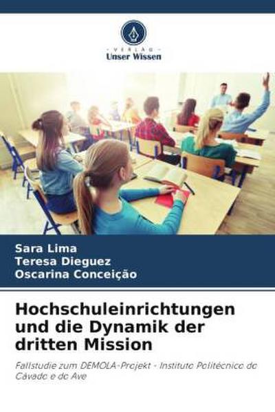 Hochschuleinrichtungen und die Dynamik der dritten Mission