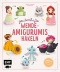 Zauberhafte Wende-Amigurumis häkeln mit @chibiscraft