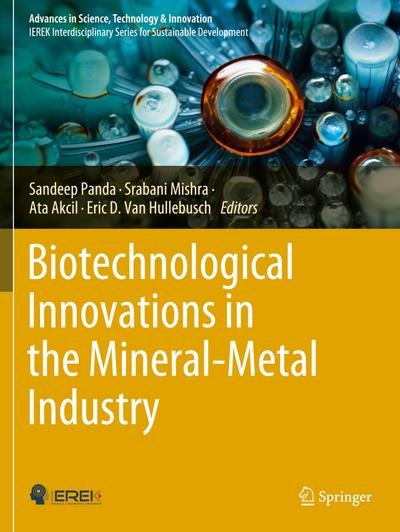 Biotechnological Innovations in the Mineral-Metal Industry