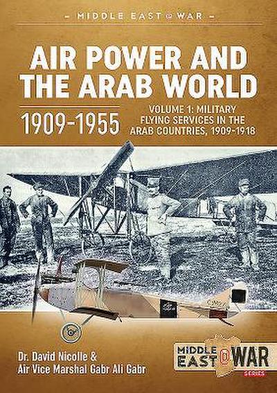 Air Power and the Arab World 1909-1955