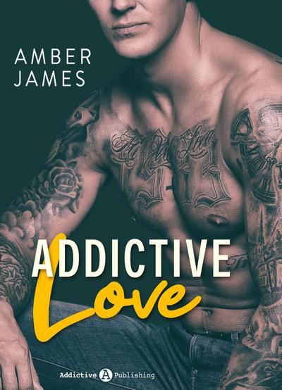 Addictive Love - Süchtig nach ... seiner Liebe