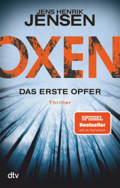 Oxen 01. Das erste Opfer