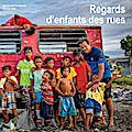 Regards d’enfants des rues