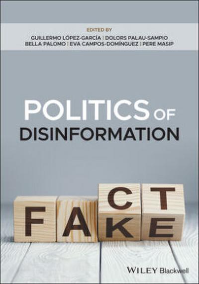 Politics of Disinformation
