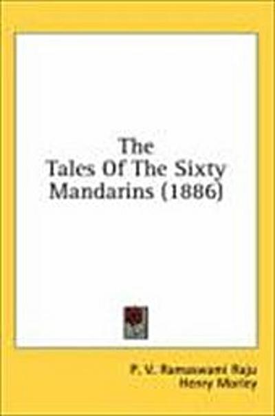 The Tales Of The Sixty Mandarins (1886)