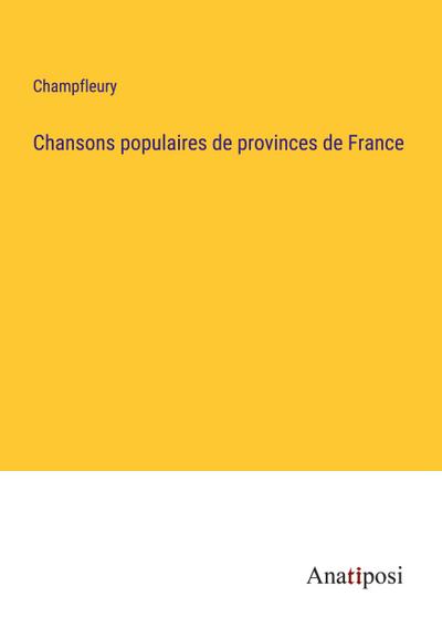Chansons populaires de provinces de France