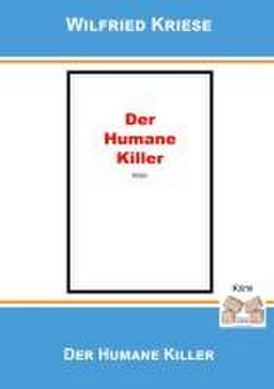 Der humane Killer