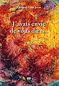J’avais envie de vous dire…